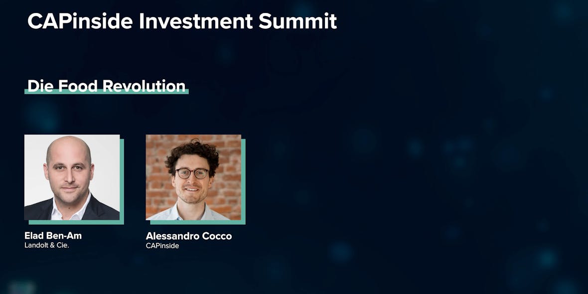 CAPinside Investment Summit: »Die Food-Revolution bietet enormes Potenzial«