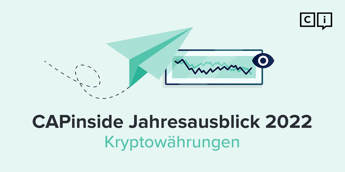 Krypto-Ausblick 2022 Teil 1: Bitcoin, Regulierung & neue Produkte